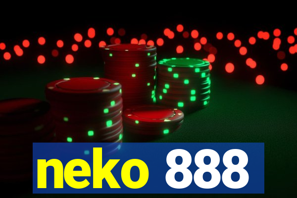 neko 888